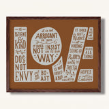 1 Corinthians 13:4-7 Love framed Scripture art print hand-drawn by Scripture Type #color_terracotta