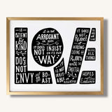 1 Corinthians 13:4-7 Love framed Scripture art print hand-drawn by Scripture Type #color_black & white