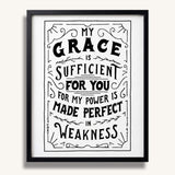 2 Corinthians 12:9 My Grace is Sufficient hand drawn art print by Scripture Type #color_Black & White