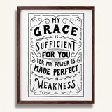 2 Corinthians 12:9 My Grace is Sufficient hand drawn art print by Scripture Type #color_Black & White