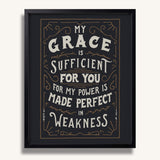 2 Corinthians 12:9 My Grace is Sufficient hand drawn framed art print by Scripture Type #color_charcoal