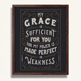 2 Corinthians 12:9 My Grace is Sufficient hand drawn framed art print by Scripture Type #color_charcoal