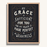 2 Corinthians 12:9 My Grace is Sufficient hand drawn framed art print by Scripture Type #color_charcoal