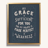 2 Corinthians 12:9 My Grace is Sufficient hand drawn art print by Scripture Type #color_navy