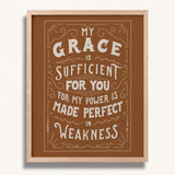 2 Corinthians 12:9 My Grace is Sufficient hand drawn framed art print by Scripture Type #color_terracotta