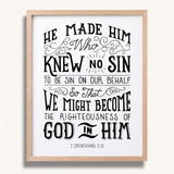 2 Corinthians 5:21  Knew No Sin framed art print by Scripture Type  #color_black & white