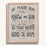 2 Corinthians 5:21  Knew No Sin framed art print by Scripture Type  #color_stone
