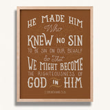2 Corinthians 5:21  Knew No Sin framed art print by Scripture Type  #color_terracotta
