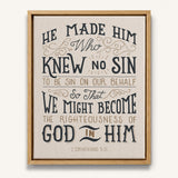 2 Corinthians 5:1 Knew No Sin Framed Canvas Scripture Artwork by Scripture Type #color_stone