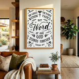 Isaiah 40:8 Stands Forever hand-drawn by Scripture Type framed canvas #color_black & white