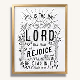 Psalm 118:24 This is the day the Lord has made framed Scripture art print hand-drawn by Scripture Type #color_black & white