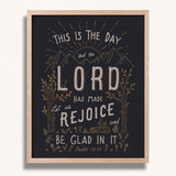 Psalm 118:24 This is the day the Lord has made framed Scripture art print hand-drawn by Scripture Type #color_charcoal