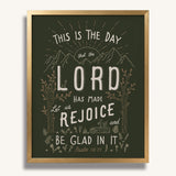 Psalm 118:24 This is the day the Lord has made framed Scripture art print hand-drawn by Scripture Type #color_forest