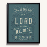 Psalm 118:24 This is the day the Lord has made framed Scripture art print hand-drawn by Scripture Type #color_marine