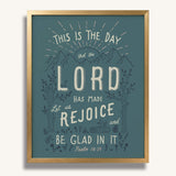 Psalm 118:24 This is the day the Lord has made framed Scripture art print hand-drawn by Scripture Type #color_marine