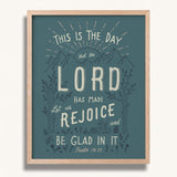 Psalm 118:24 This is the day the Lord has made framed Scripture art print hand-drawn by Scripture Type #color_marine