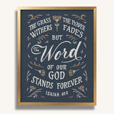 Isaiah 40:8 Grass Withers Stands Forever framed Scripture art print by Scripture Type #color_navy