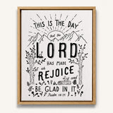 Psalm 118:24 This Is The Day hand-drawn framed Scripture wall art by Scripture Type #color_black & white
