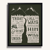 Trust in the Lord with all your heart Proverbs 3:5-6  Scripture framed wall art hand-drawn by Scripture Type #color_forest