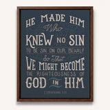 2 Corinthians 5:1 Knew No Sin Framed Canvas Scripture Artwork by Scripture Type #color_navy