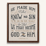 2 Corinthians 5:1 Knew No Sin Framed Canvas Scripture Artwork by Scripture Type #color_stone