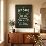 My Grace is Sufficient 2 Corinthians 12:9 framed canvas wall art hand-drawn by Scripture Type #color_forest