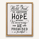 Hold Fast Hebrews 10:23 Framed canvas wall art hand-drawn Scripture typography by Scripture Type #color_black & white