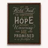 Hold Fast Hebrews 10:23 Framed canvas wall art hand-drawn Scripture typography by Scripture Type #color_forest