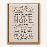 Hold Fast Hebrews 10:23 Framed canvas wall art hand-drawn Scripture typography by Scripture Type #color_stone