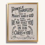 Humble yourselves casting all your anxieties on Him 1 Peter 5:6-7 framed Scripture wall art hand-drawn by Scripture Type #color_stone