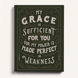 My Grace is Sufficient 2 Corinthians 12:9 framed canvas wall art hand-drawn by Scripture Type #color_forest