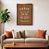 2 Corinthians 12:9 My Grace is Sufficient hand drawn framed art print by Scripture Type #color_terracotta