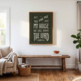 As For Me and My House Joshua 24:15 Framed Canvas Hand-Drawn Wall Art by Scripture Type #color_forest