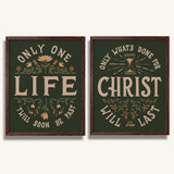 Only One Life, 'Twill Soon Be Past C.T. Studd hand-drawn framed art print by Scripture Type #color_forest
