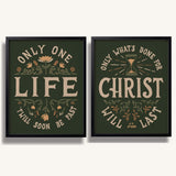 Only One Life, 'Twill Soon Be Past C.T. Studd hand-drawn framed art print by Scripture Type #color_forest