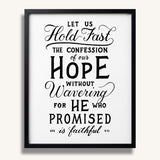 Hold Fast Hebrews 10:23 Framed Scripture Wall Art hand-drawn by Scripture Type #color_black & white