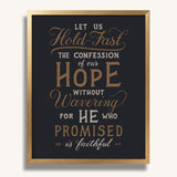 Hold Fast Hebrews 10:23 Framed Scripture Wall Art hand-drawn by Scripture Type #color_charcoal