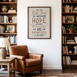 Hold Fast Hebrews 10:23 Framed Scripture Wall Art hand-drawn by Scripture Type #color_stone
