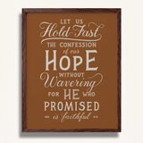 Hold Fast Hebrews 10:23 Framed Scripture Wall Art hand-drawn by Scripture Type #color_terracotta
