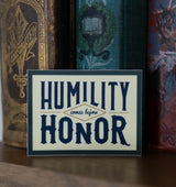Humility Before Honor Sticker
