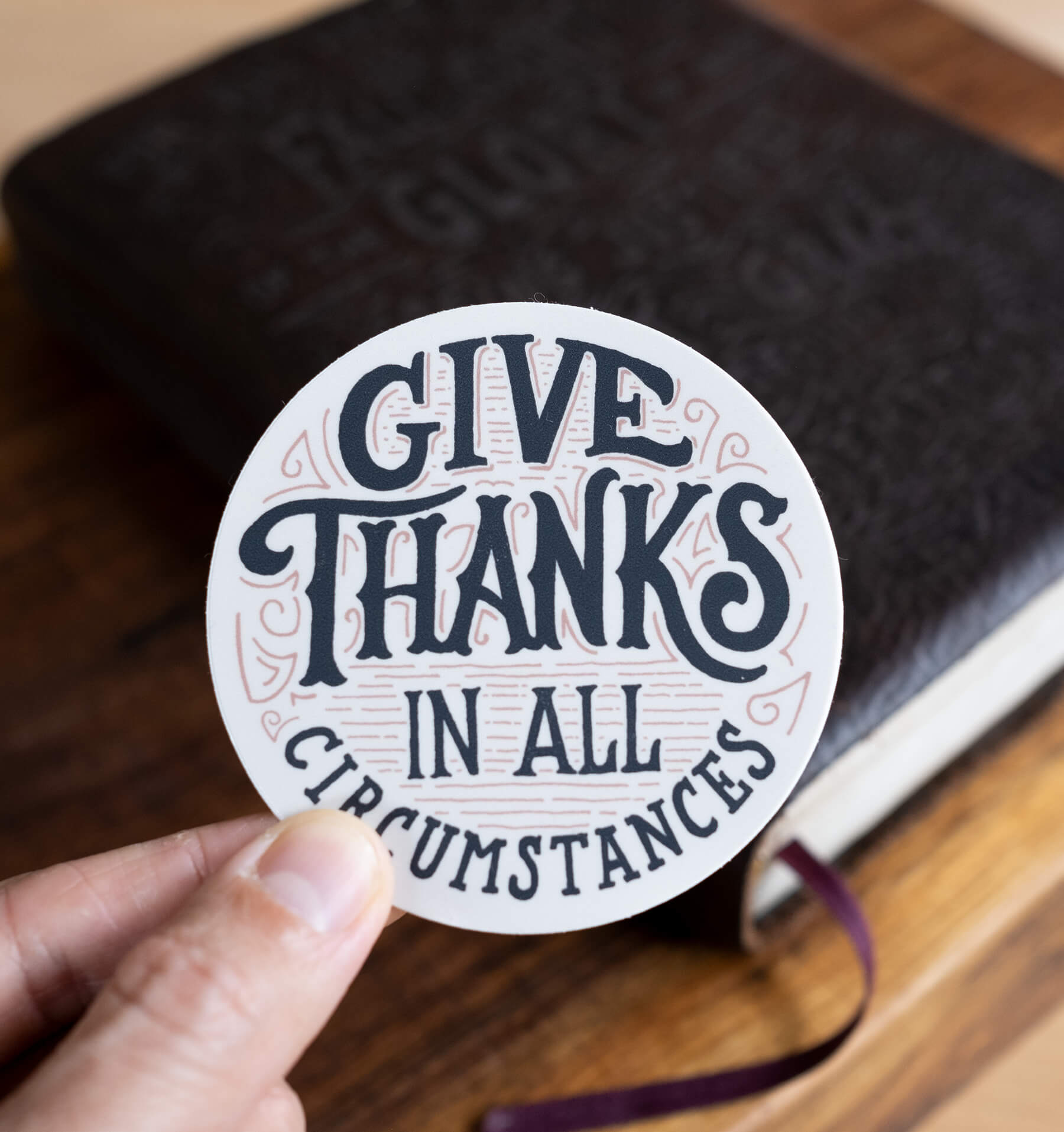 In All Circumstances Sticker