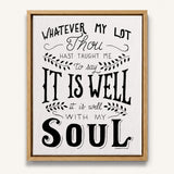 It Is Well With My Soul framed canvas art of well known hymn hand-drawn wall art by Scripture Type #color_black & white