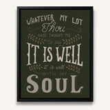It Is Well With My Soul framed canvas art of well known hymn hand-drawn wall art by Scripture Type #color_forest