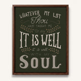 It Is Well With My Soul framed canvas art of well known hymn hand-drawn wall art by Scripture Type #color_forest