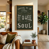 It Is Well With My Soul framed canvas art of well known hymn hand-drawn wall art by Scripture Type #color_forest