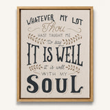 It Is Well With My Soul framed canvas art of well known hymn hand-drawn wall art by Scripture Type #color_stone