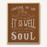 It Is Well With My Soul framed canvas art of well known hymn hand-drawn wall art by Scripture Type #color_terracotta