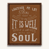 It Is Well With My Soul framed canvas art of well known hymn hand-drawn wall art by Scripture Type #color_terracotta