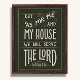 As for me and my house Joshua 24:15 framed Scripture wall art hand-drawn by Scripture Type #color_forest