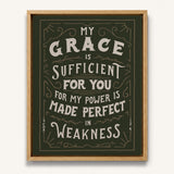 My Grace is Sufficient 2 Corinthians 12:9 framed canvas wall art hand-drawn by Scripture Type #color_forest